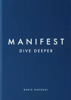 Manifest: Dive Deeper (Hardcover) By Roxie Nafousi