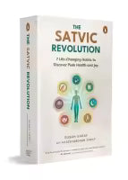The Satvic Revolution (English, Paperback) By Subah Saraf & Harshvardhan Saraf