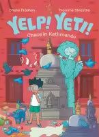Yelp! Yeti! : Chaos In Kathmandu (Paperback) By Sneha Pradhan