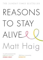Reasons To Stay Alive (Paperback) By Matt Haig