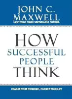 How Successful People Think (Paperback) By John C. Maxwell