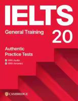 IELTS 20 Practice Test General Training Student's Book With Answers With Digital Pack