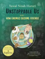 Unstoppable Us (Volume 3) : How Enemies Become Friends (Paperback) By Yuval Noah Harari