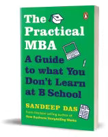 The Practical MBA (Paperback) By Sandeep Das