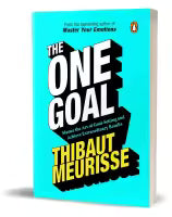 The One Goal (English, Paperback) By Thibaut Meurisse