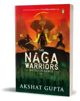 The Naga Warriors 1: Battle of Gokul Vol-1 (Paperback) By Akshat Gupta