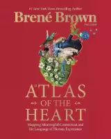 Atlas of the Heart By Brene Brown
