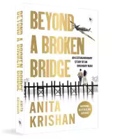 Beyond A Broken Bridge (Paperback) By Anita Krishan