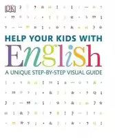 Help Your Kids With English : A Unique Step-By-Step Visual Guide (Paperback) By Carol Vorderman