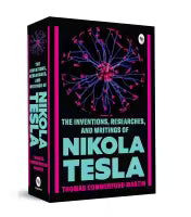 The Inventions, Researches, And Writings Of Nikola Tesla (Paperback) By Thomas Commerford Martin
