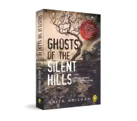 Ghosts Of The Silent Hills (Paperback) By Anita Krishan