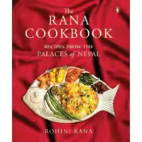 The Rana Cookbook (English, Hardcover) By Rohini Rana