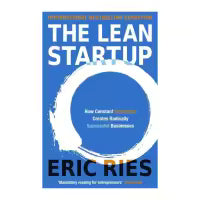 The Lean Startup By Eric Ries