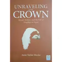 Unraveling The Crown (Paperback) By Anne Taylor Mocko