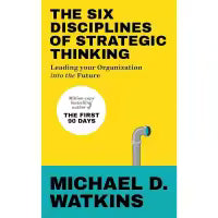 The Six Disciplines Of Strategic Thinking (Paperback) By Michael Watkins