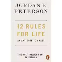 Phulchowki Books 12 Rules For Life : An Antidote To Chaos (Hardcover) By Jordan B. Peterson