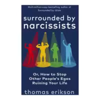 Phulchowki Books Surrounded by Narcissists (Paperback) By Thomas Erikson