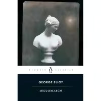 Middlemarch (Penguin Classics) By George Eliot
