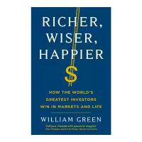 Richer, Wiser, Happier By William Green