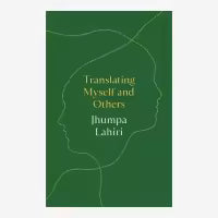 Translating Myself And Others By Jhumpa Lahiri