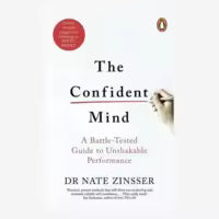The Confident Mind By Dr Nate Zinsser