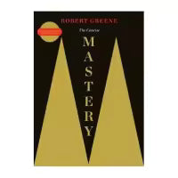 Mastery By Robert Greene