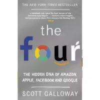 The Four By Scott Galloway