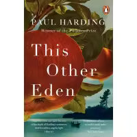 This Other Eden (Paperback) By Paul Harding