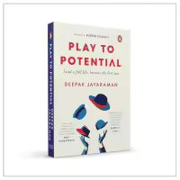 Play To Potential (Hardcover) By Deepak Jayaraman