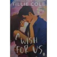 Phulchowki Books A Wish For Us (English, Paperback) By Tillie Cole