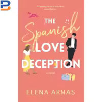 The Spanish Love Deception By Elena Armas
