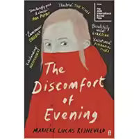 The Discomfort of Evening By Marieke Lucas Rijneveld
