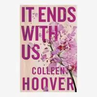 It Ends With Us By Colleen Hoover