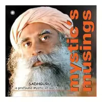 Mystic'S Musings By Sadhguru