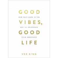 Good Vibes Good Life / Healing Is The New High By Vex King