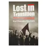 Lost In Transition By Kul Chandra Gautam