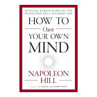 Phulchowki Books How To Own Your Own Mind (English, Paperback) By Napoleon Hill