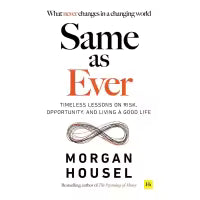 Phulchowki Books Same As Ever (English, Paperback) By Morgan Housel
