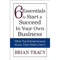 Phulchowki Books 6 Essentials to Start & Succeed in Your Own Business (Paperback) By Brian Tracy