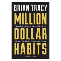 Million Dollar Habits By Tracy Brian