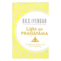 Light On Pranayama By B.K.S. Iyengar