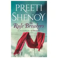 The Rule Breakers By Preeti Shenoy