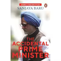 The Accidental Prime Minister (English, Paperback) By Sanjaya Baru