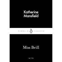 Miss Brill (Penguin Little Black Classics) By Katherine Mansfield