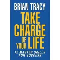 Take Charge of Your Life (Paperback) By Brian Tracy
