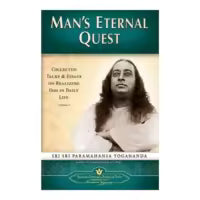 Phulchowki Books Man's Eternal Quest (Paperback) By Yogoda Satsanga
