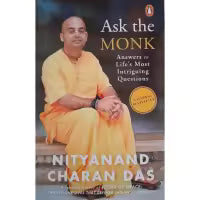 Ask the Monk (English, Paperback) By Nityanand Charan Das