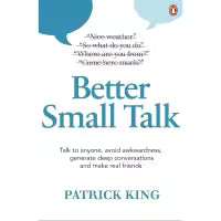 Phulchowki Books Better Small Talk (English, Paperback) By Patrick King