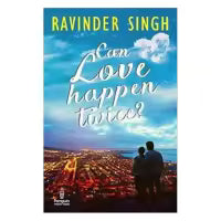 Can Love Happen Twice By Ravinder Singh