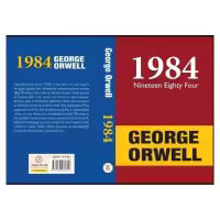 1984 Nineteen Eighty-Four By George Orwell